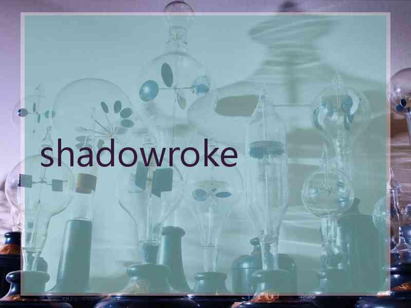 shadowroke