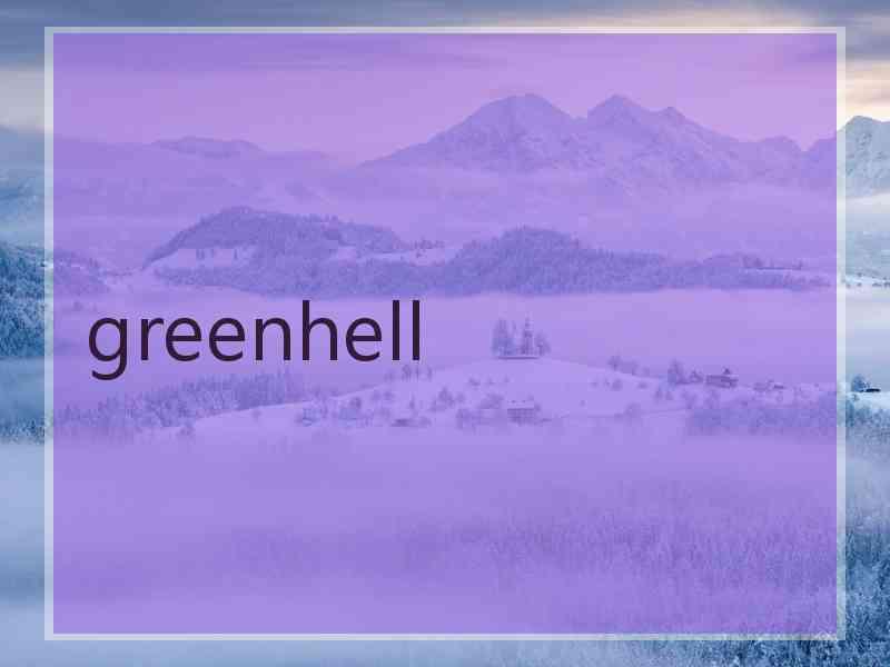 greenhell