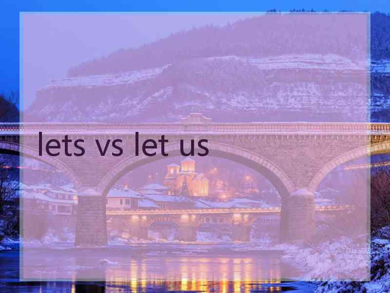 lets vs let us