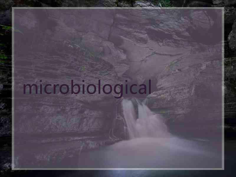 microbiological